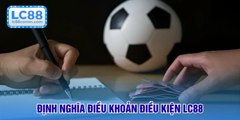 Hiểu thật rõ về điều khoản điều kiện
